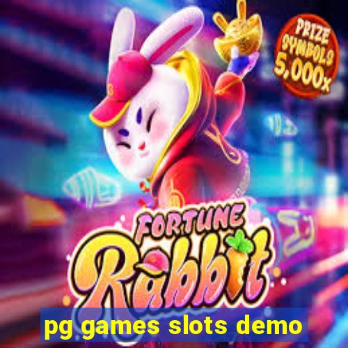 pg games slots demo